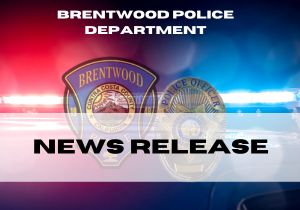 Brentwood Police Department - News Release Thumbnail